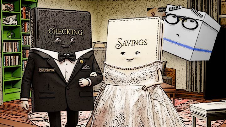 A cel-shaded illustration of a bank book labeled "CHECKING" dressed in a fancy black tuxedo taking the arm of another bank book, this one labeled "SAVINGS" in a lavishly flowing white dress in the Scrumble apartment while Doc looks on